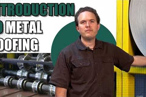 Introduction to Metal Roofing