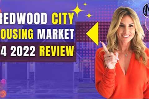 The Q4 2022 Redwood City Market | Redwood City Real Estate Market Review