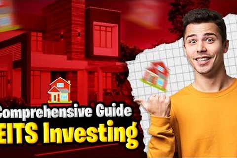 REITs Investing: Everything You Need to Know