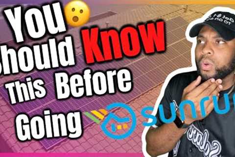 Four Things You Need To Know Before Going Solar With Sunrun 2021| Sunrun Tips | Sunrun Solar Facts
