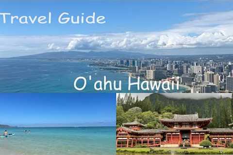 Travel Guide -O'ahu, Hawaii I Popular places and Recommendations