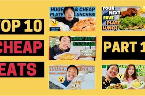 Top Ten CHEAP EATS in Honolulu Hawaii Part 1