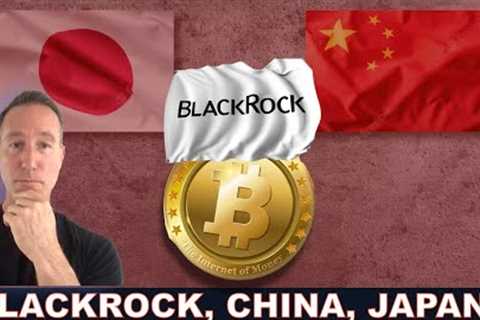 FIRST BLACKROCK, NOW CHINA? CRYPTO TOKENIZATION &amp; COOL JAPAN.