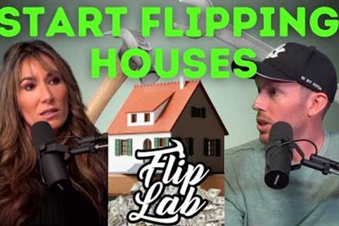 Start Flipping Houses | Tracy Royce | Flip Lab Podcast