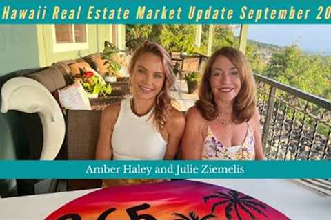 East Hawaii Real Estate Market Update September 2022