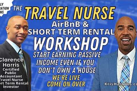 How to start travel nurse, Airbnb-short term rental business