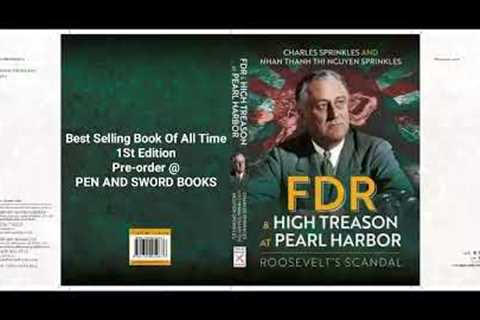 FDR AND HIGH TREASON AT PEARL HARBOR - ROOSEVELT'S SCANDAL