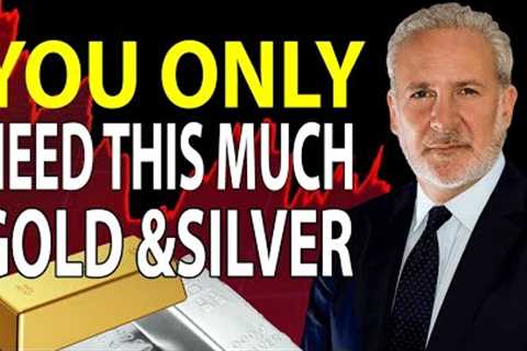 A Small Amount In Gold &amp; Silver Will Make You A Millionaire After This Fed Move | Peter Schiff