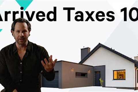 Arrived Taxes 101 w/ Joel Mezistrano