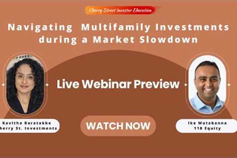 Navigating Multifamily Investments during a Market Slowdown