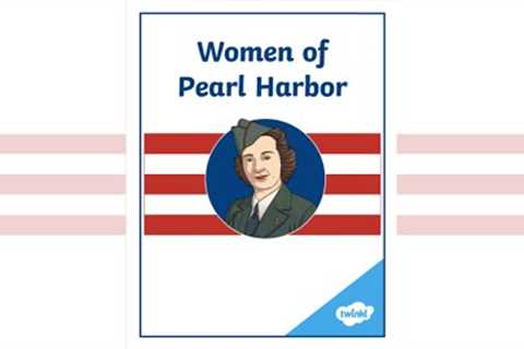 Women of Pearl Harbor | History for Kids | A Twinkl Read-Aloud
