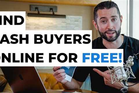 How To Find Cash Buyers For Wholesale Deals! [FREE &amp; ONLINE]