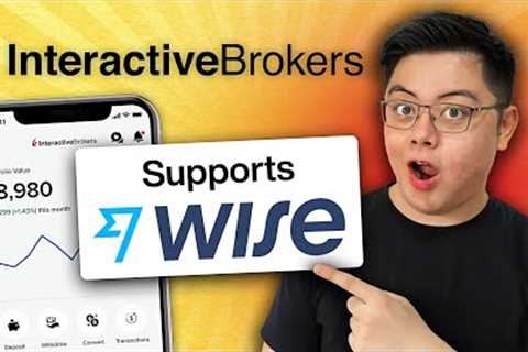 [NEW] Interactive Brokers Now Allows Wise DIRECT Linking!