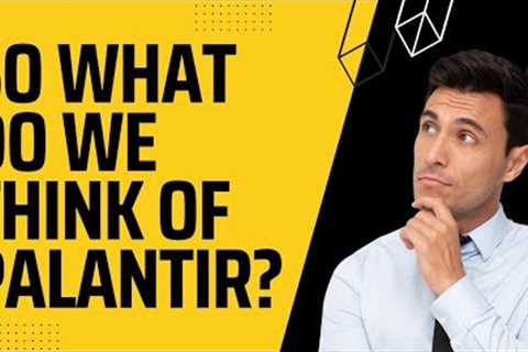 Re-discovering Palantir Stock. Closer look at assets, prospects as well as valuation.