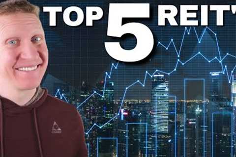 My Top 5 REIT's to Compliment Realty Income in 2023