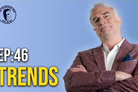 Franchise Trends!