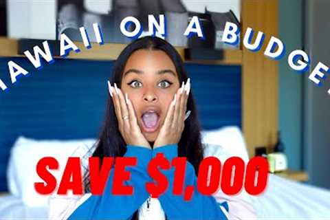 Hawaii on a budget - I saved over $1,000! Cheapest Hotel &amp; GoOahu Pass + FREE Itinerary