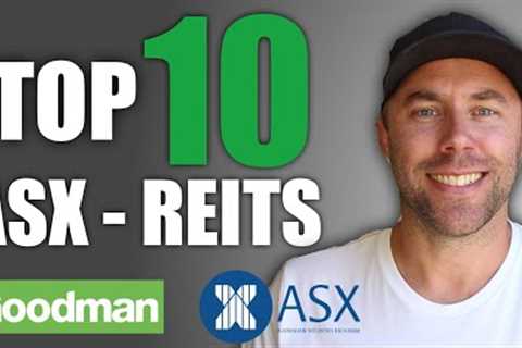 THE TOP 10 AUSTRALIAN REAL ESTATE INVESTMENT TRUST'S ON THE ASX ( ASX A-REIT's  GMG, BWP, SCG, MGR )