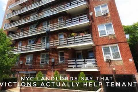 NYC Landlords Say That Evictions Will Actually Help Tenants