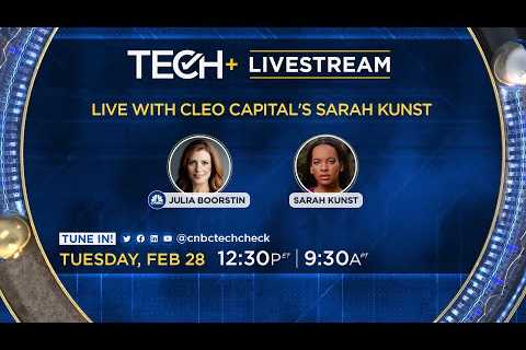 LIVE: CNBC TechCheck+ with Cleo Capital’s Sarah Kunst about black VCs' investment dollars — 2/28/23