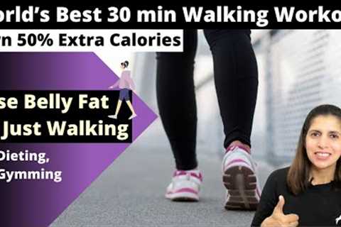 30 Min Walking Workout Routine to Lose Belly Fat | Weight Loss Without Dieting &amp; Gymming | Hindi