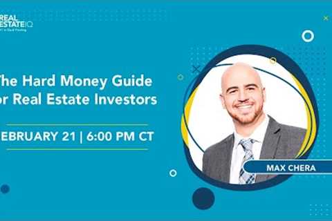 REIQ/ECF Webinar: The Hard Money Guide for Real Estate Investors
