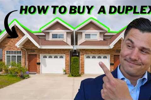 Your Complete Guide to Buying a Duplex: Tips, Strategies, and Everything You Need to Know