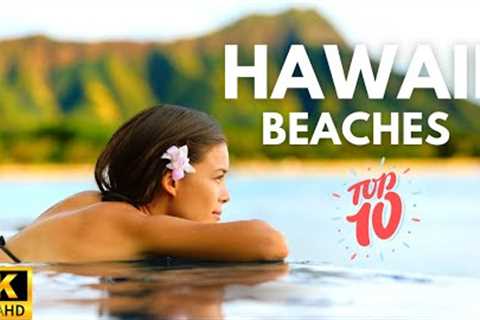 10 BEST Hawaii Beaches You Won't Believe Are Real - 4K VIDEO