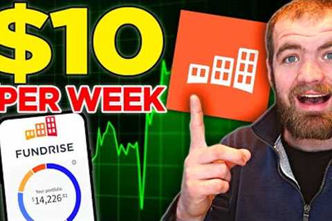 How Much I Made Investing $10 per Week in Fundrise? 2023