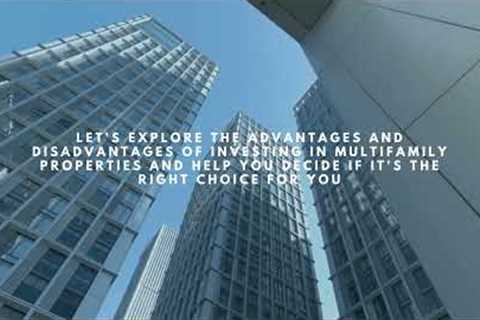 what you need to know about Investing in multifamily rental units in 2023