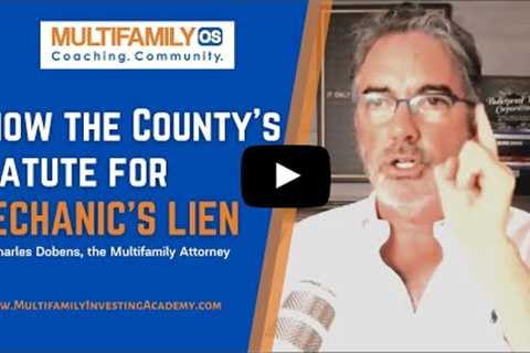 Know the County's Statute for Mechanic's Lien