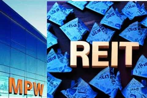 MPW Stock: What You Need to Know About the Recent Bad News and Good News