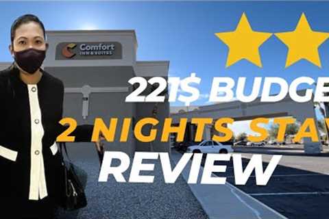 STOP OVER | 221$ BUDGET HOTEL STAY |ROOM TOUR | HOTEL REVIEW | COMFORT INN &amp; SUITES SURPRISE AZ |