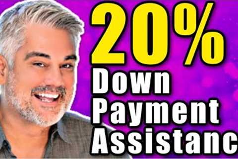 California Dream For All Program- 20% Down Payment Assistance