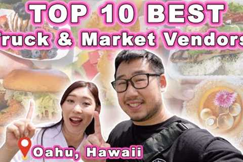 TOP 10 BEST Food Trucks &amp; Market Vendors in OAHU! || [Oahu, Hawaii] *Our Top Pics for 2022*