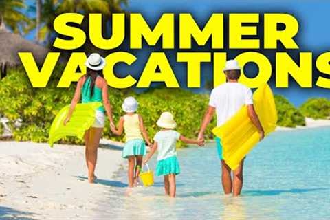 Affordable family vacations | 10 Affordable Family Vacations to take in summer