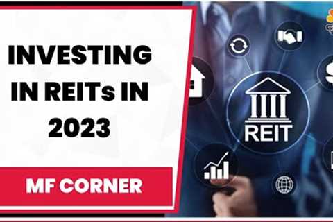 Investing In REITs In 2023: A Masterclass By ASK Property Investment Advisors' Amit Bhagat