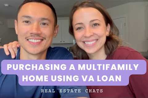How We Purchased a Multi-family Home using a VA Loan | TRIPLEX | AGENTS &amp; LENDING | HOW TO &amp; TIPS
