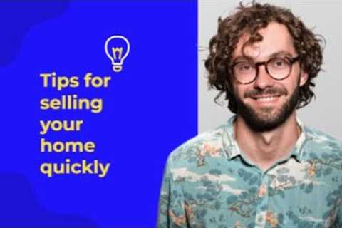 Top 10 Tips for Selling Your Home Quickly: Secrets of Successful Home Sellers