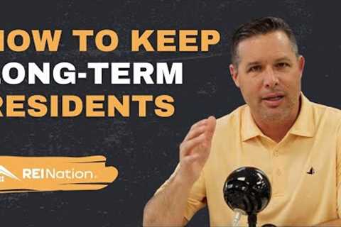 How We Keep Residents in Rental Properties Long-Term