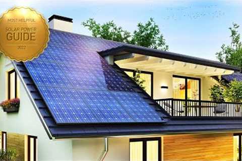 Solar Power System For Home: Ultimate Beginners Guide