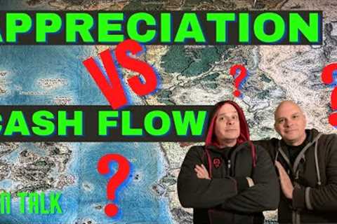 CASH FLOW VS APPRECIATION.  Which to invest for? Today's Dion Talk