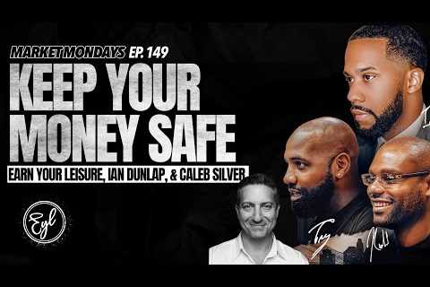How to Keep Your Money Safe, Where Money is Being Invested, &amp; Bitcoin's Rise