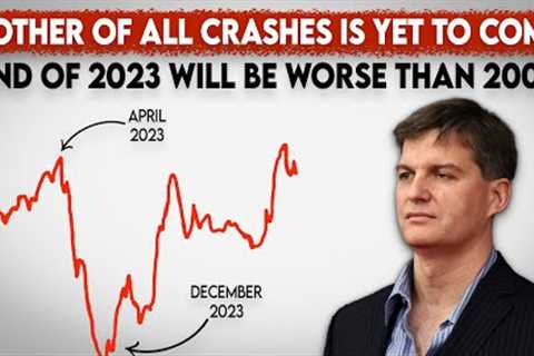 Michael Burry's SHOCKING Prediction: Do This Next Week To Survive It Will Be Bigger Than 2008