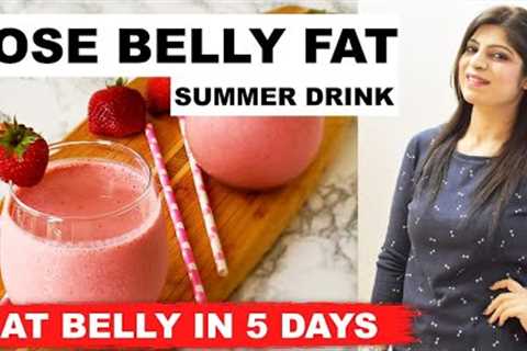 Flat Belly in 5 Days | Summer Diet|How to Lose weight fast|Strawberry Lassi-by Dr Shikha Singh|Hindi