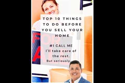 Top 10 Steps in Selling Your Home