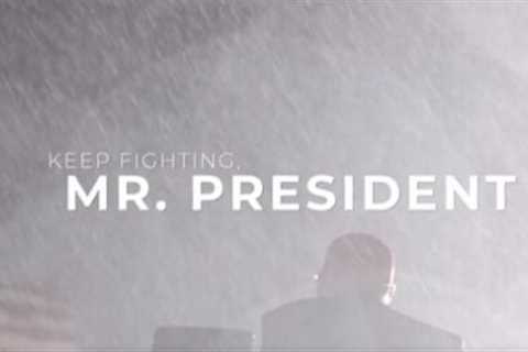 Keep Fighting Mr. President – Americans Rally Around President Trump