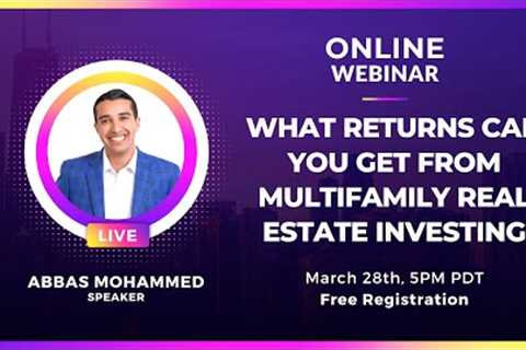 What Returns Can You Get from Multifamily Real Estate Investing