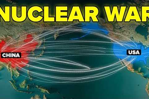What if There was a Nuclear War Between US and China
