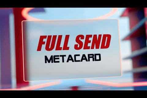 Full Send Metacard: All You Need to Know
